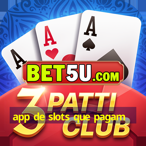 app de slots que pagam